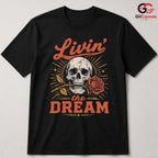 Living The Dream Skull Tee Gothic Style Halloween Casual Wear Unisex Apparel