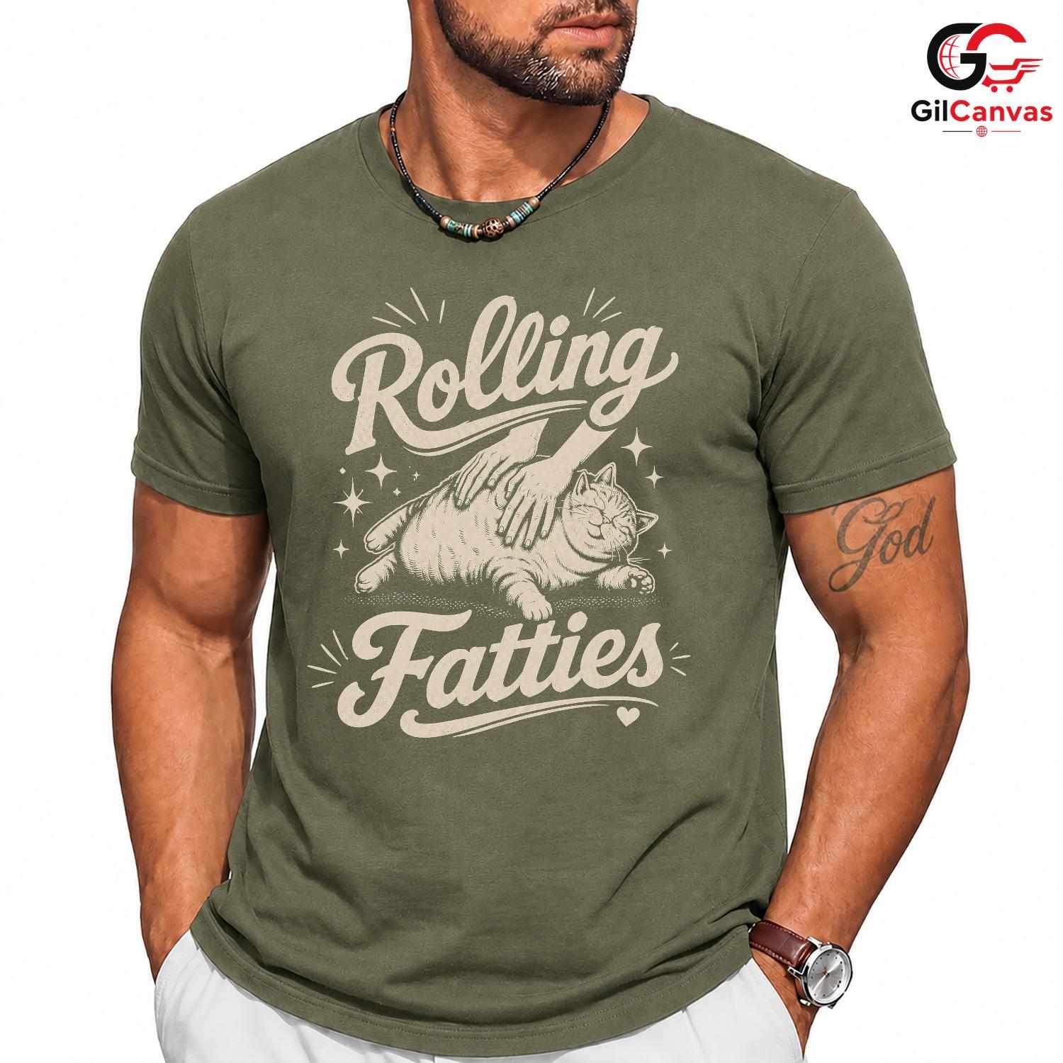 Rolling Fatties Funny Cat T-Shirt Feline Humor Pet Lover Unisex Graphic Tee