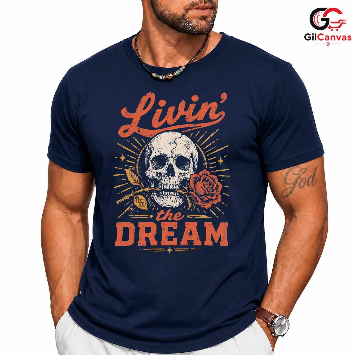 Living The Dream Skull Tee Gothic Style Halloween Casual Wear Unisex Apparel
