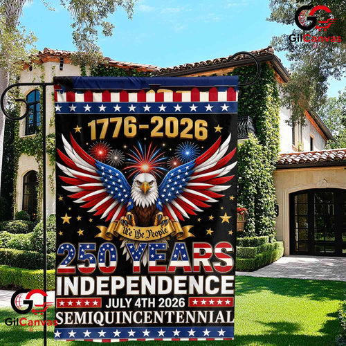 250 Years Independence Garden Flag Patriotic Eagle Semiquincentennial Yard Sign