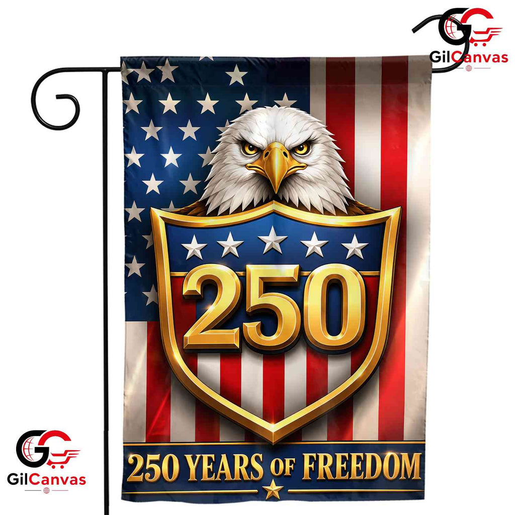 250 Years of Freedom Eagle Shield Patriotic American Sign Banner Garden Flag