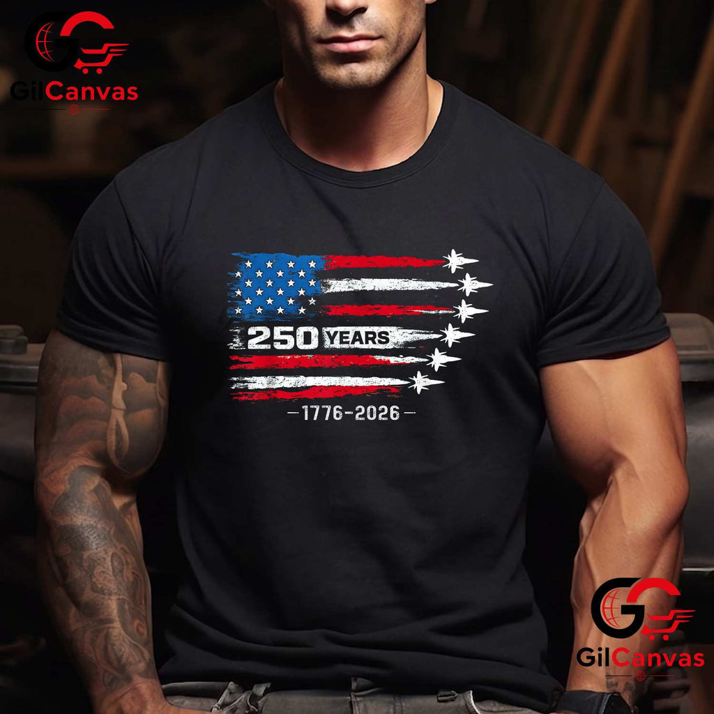 American 250th Anniversary 250 Years 4th of July 2026 Unisex Men Women Gift T-Shirt