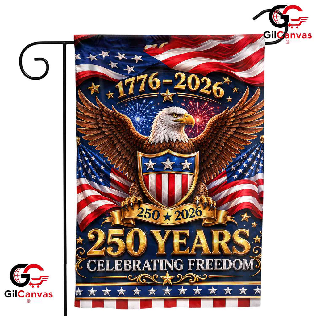 American Eagle Patriotic Celebrating Freedom 250 Years 1776-2026 Garden Flag