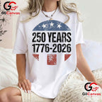 American Flag 250th Anniversary USA 4th of July 250 Years Unisex Men Women T-Shirt