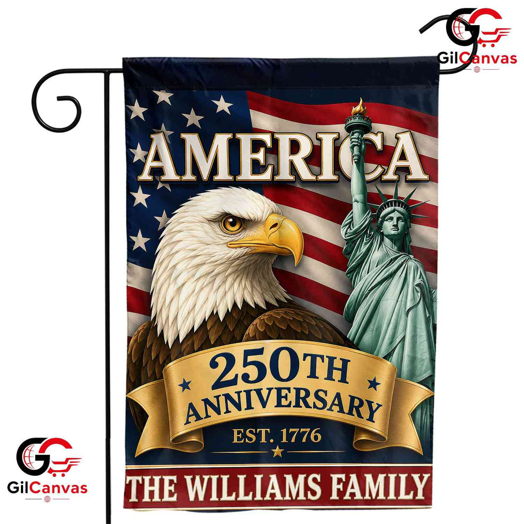 Custom America 250th Anniversary Personalized Statue Liberty Sign Garden Flag