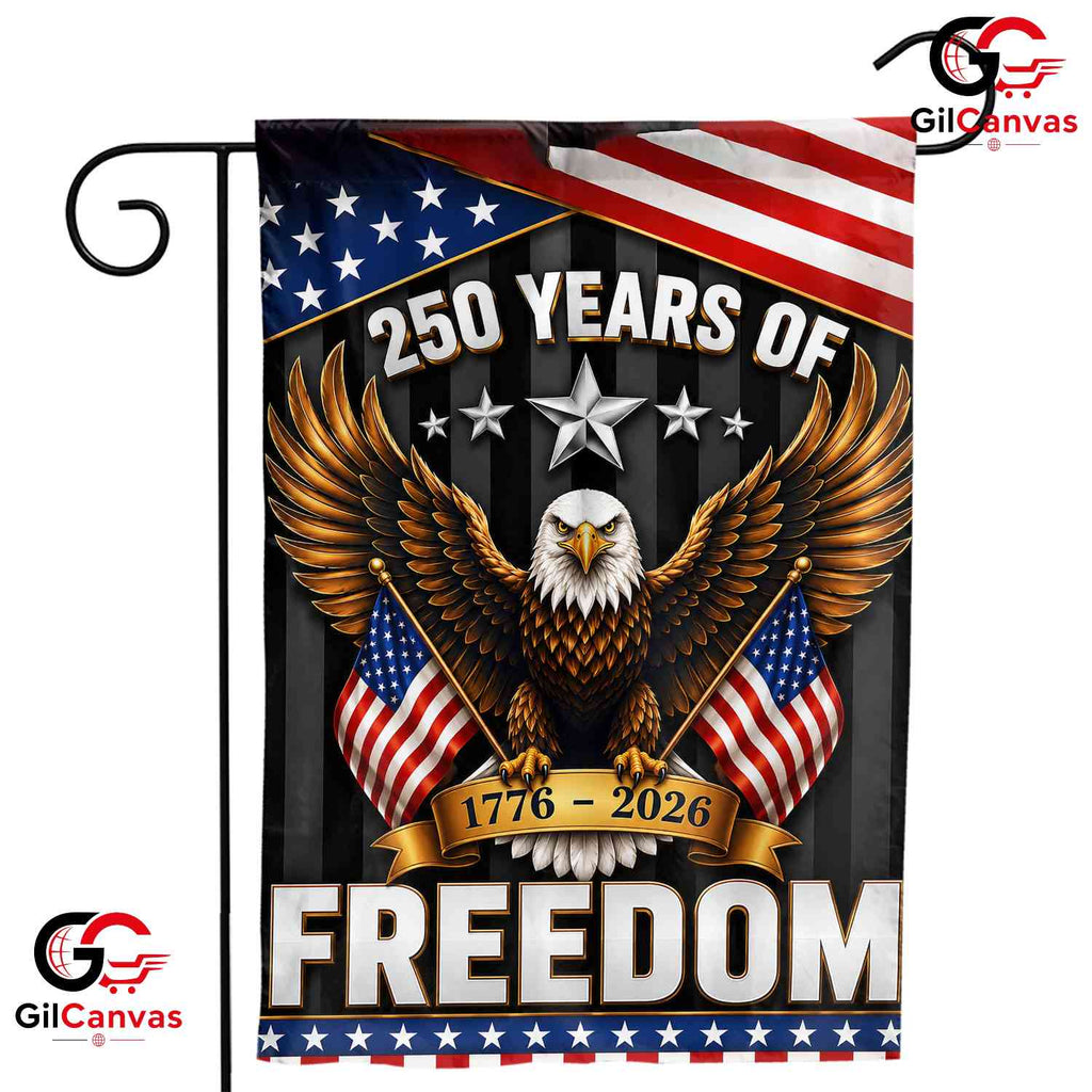 Dark 250 Years Of Freedom House Garden Flag Patriotic Eagle 1776-2026 Decor