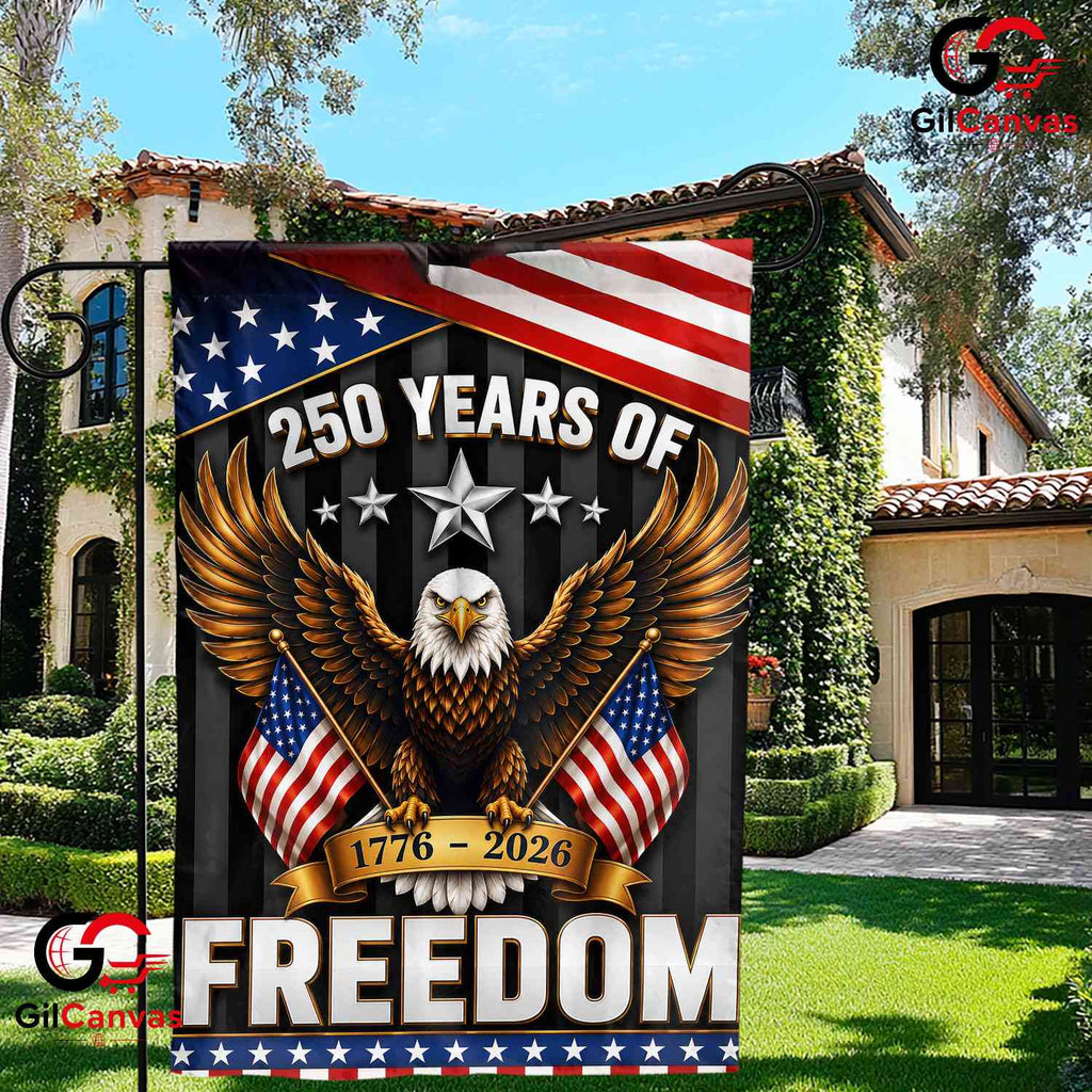 Dark 250 Years Of Freedom House Garden Flag Patriotic Eagle 1776-2026 Decor