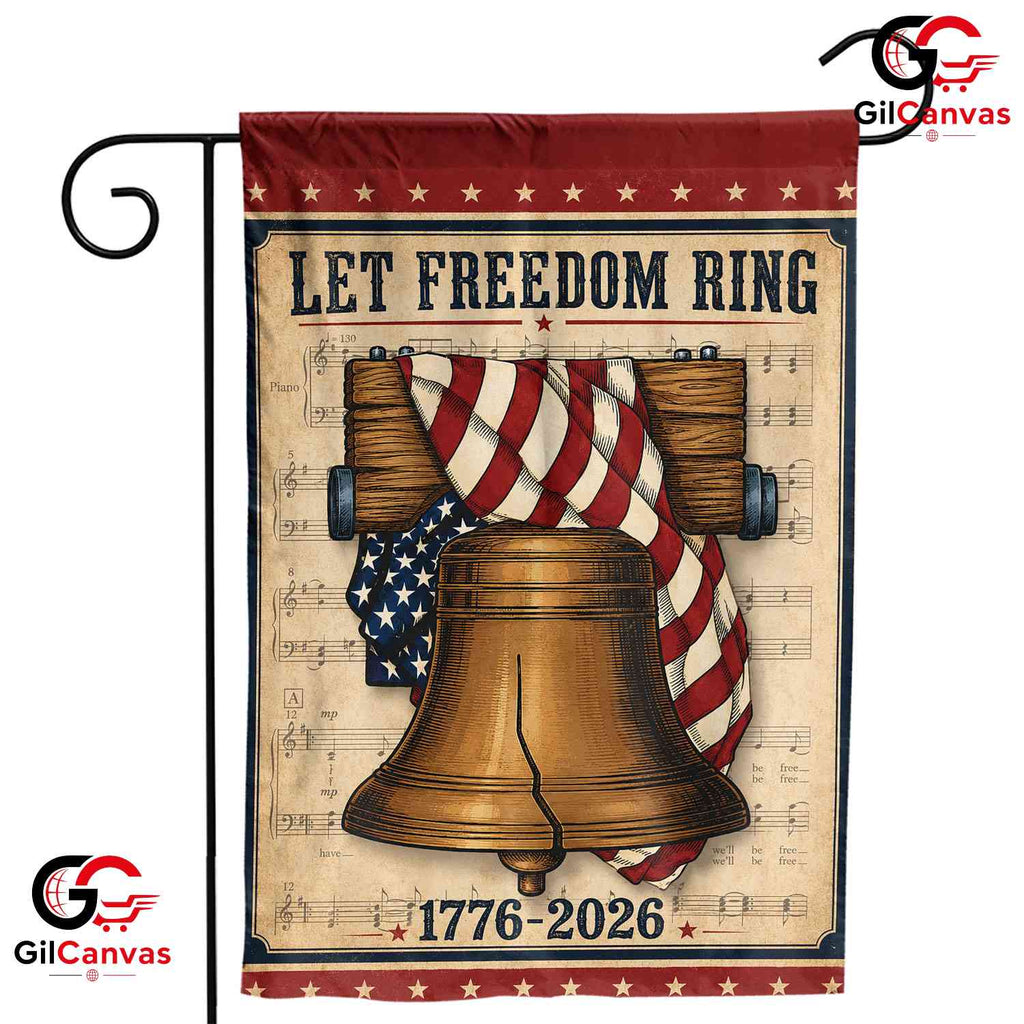 Let Freedom Ring 250th Garden Flag Liberty Bell Semiquincentennial Yard Decor