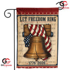Let Freedom Ring 250th Garden Flag Liberty Bell Semiquincentennial Yard Decor