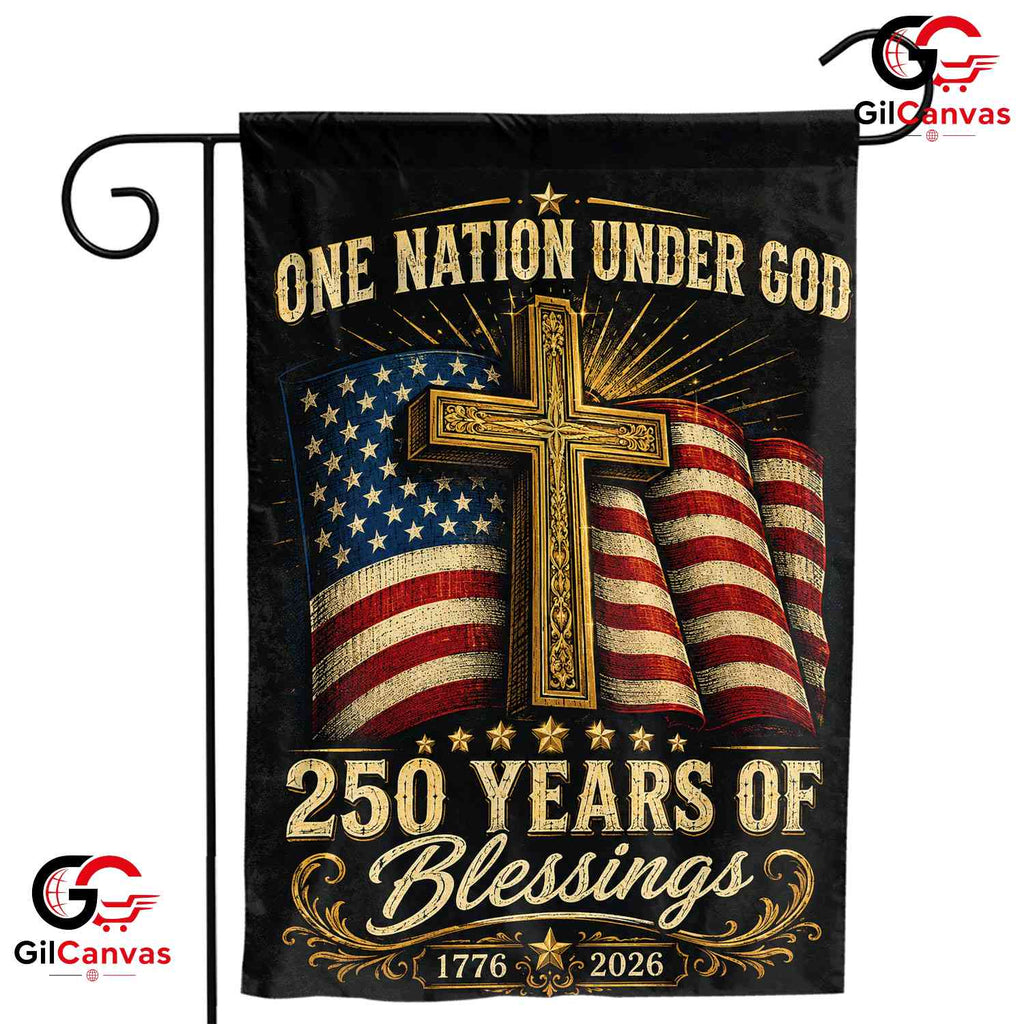 One Nation Under God Cross 250 Years of Blessings Yard Banner Garden Flag