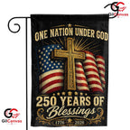 One Nation Under God Cross 250 Years of Blessings Yard Banner Garden Flag