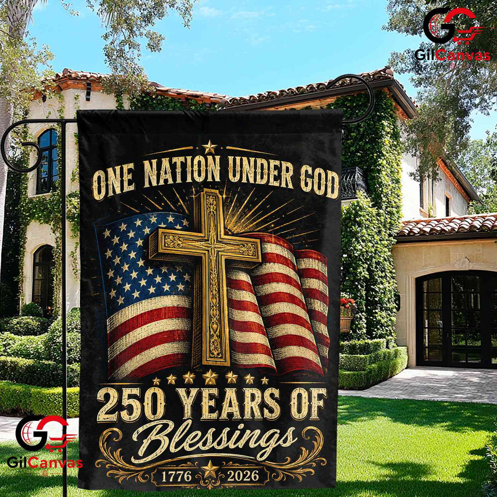One Nation Under God Cross 250 Years of Blessings Yard Banner Garden Flag