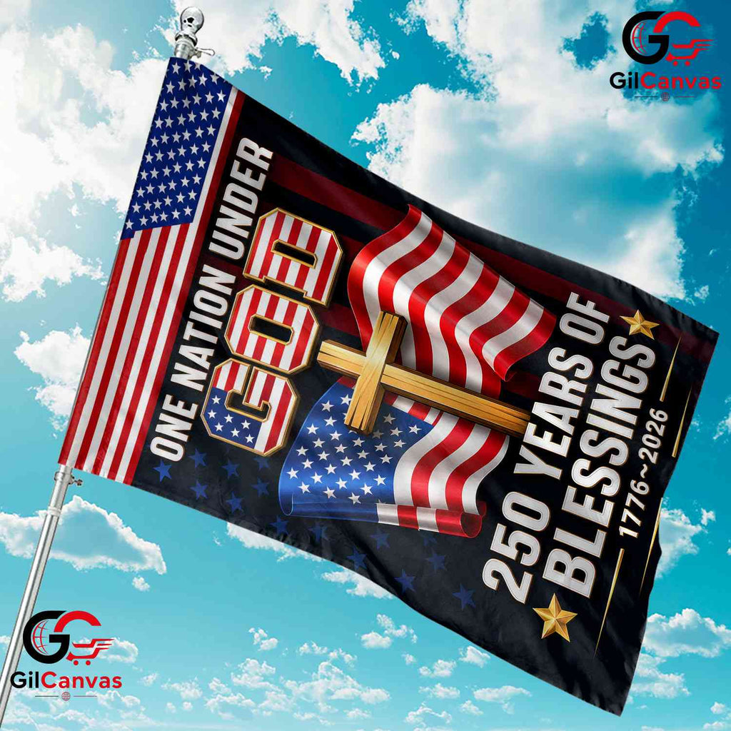 One Nation Under God Garden Flag 250 Years Of Blessings Christian Banner