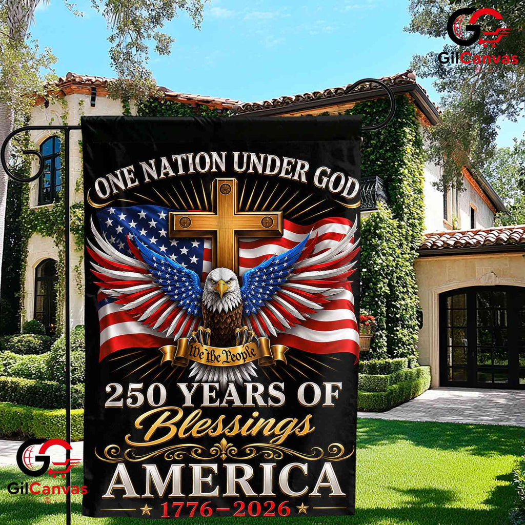 One Nation Under God Patriotic Cross Eagle Banner 250 Years Blessings Garden Flag