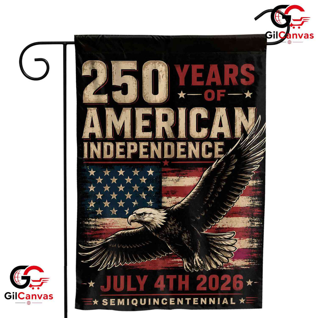 Semiquincentennial July 4th Garden Flag American Independence 250th Decor Sign