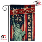 Statue of Liberty 250 Years of Freedom We The People Patriotic Garden Flag