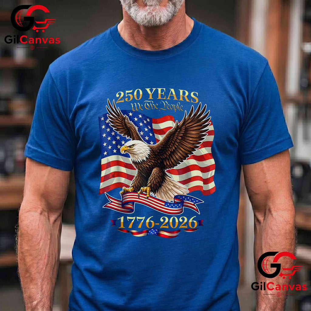 USA Birthday 4th of July American 1776-2026 250 Years Unisex Freedom Gift T-Shirt